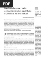 Medos Urbanos e Midia