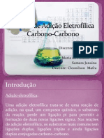 Reação de Adição Eletrofílica Carbono-Carbono