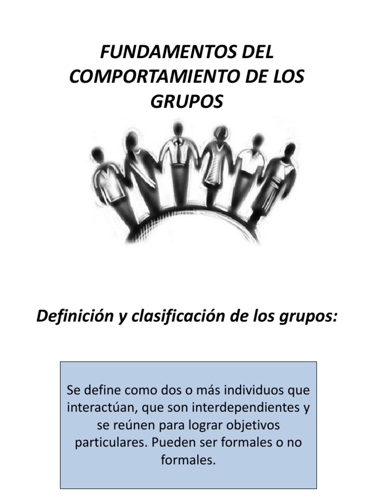 Fundamentos del Comportamiento Grupal | PDF | Comportamiento ...