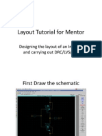 Layout Tutorial For Mentor: Designing The Layout of An Inverter and Carrying Out DRC/LVS/PEX