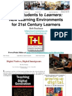 From Students To Learners: New Learning Environments For 21st Century Learners