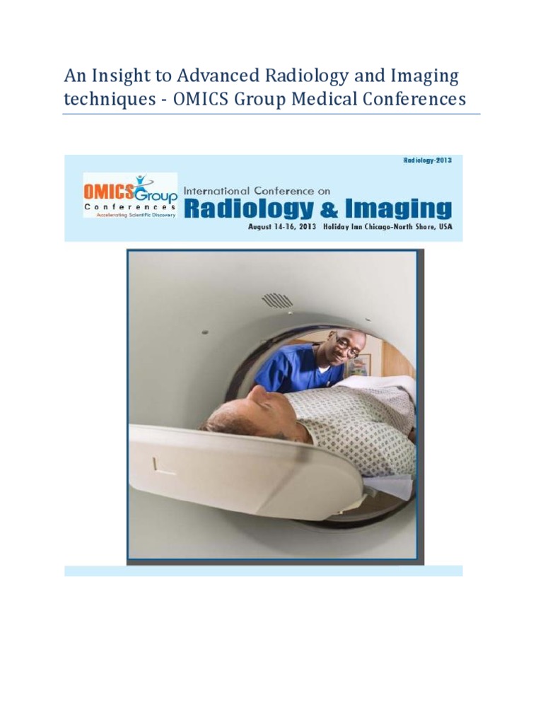 An Insight to Advanced Radiology and Imaging techniques Radiology