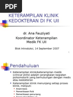 Download intro-070827-dr-ana-fauziyati-KETERAMPILAN-MEDIK1 by taufik harannas SN16539507 doc pdf