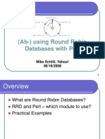 (Ab-) Using Round Robin Databases With Perl: Mike Schilli, Yahoo! 06/18/2008