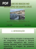 Análise de Riscos no Município de Santa Cruz_Arq. da Madeira