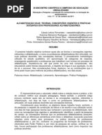 ALFABETIZAÇÃO HOJE- TEORIAS, CONCEPÇÕES VIGENTES E PRÁTICAS  DOCENTES DOS PROFESSORES ALFABETIZADORES