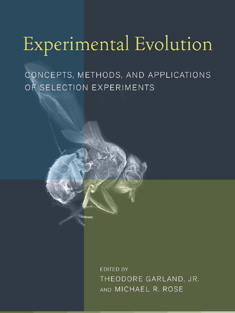デェルマスターズ Theodore Garland, Jr. & Michæl R. Rose - Experimental Evolution