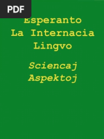 Esperanto, La Internacia Lingvo - Sciencaj Aspektoj