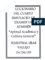 Cuarto Simulacro de Examen de Admisión Aptitud Académica y Cultura General (04-06-09) - Semestral Vallejo
