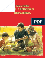 Cómo encontrar paz y felicidad duraderas