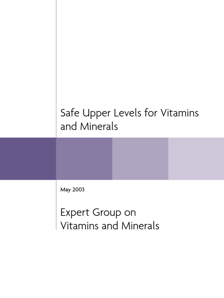 Safe Upper Levels for Vitamins and Minerals (FSA) Dietary Supplements