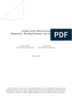 Nickels Versus Black Swans: Reputation, Trading Strategies and Asset Prices