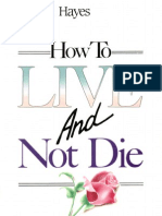 How To Live and Not Die