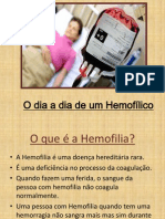 O dia a dia de um Hemofílico