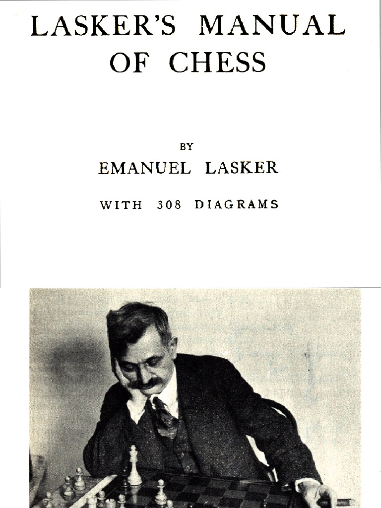 Emanuel Lasker Laskers-Manual of Chess | PDF | Chess | Traditional ...