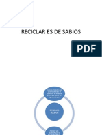 Reciclar Es de Sabios