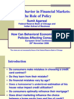 Consumer Behavior in Financial Markets The Role of Policy: Federal Reserve Bank of Chicago and Indian School of Business