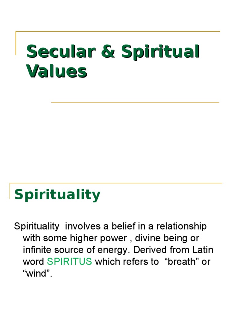 Secular vs Spiritual Values Explained | PDF | Secularism | Spirituality