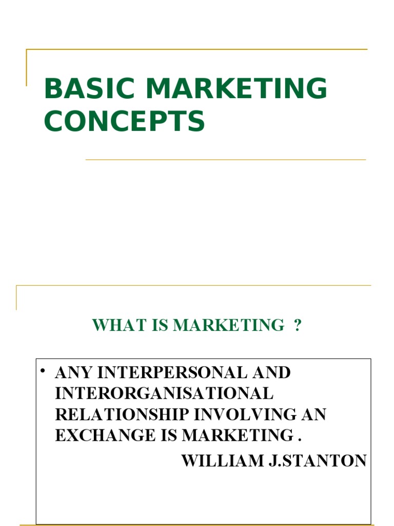 Basic Concepts of Marketing Marketing Sales