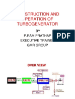 Construction and Operation of Turbogenerator: BY P.Ram Prathap Executive Trainee GMR Group