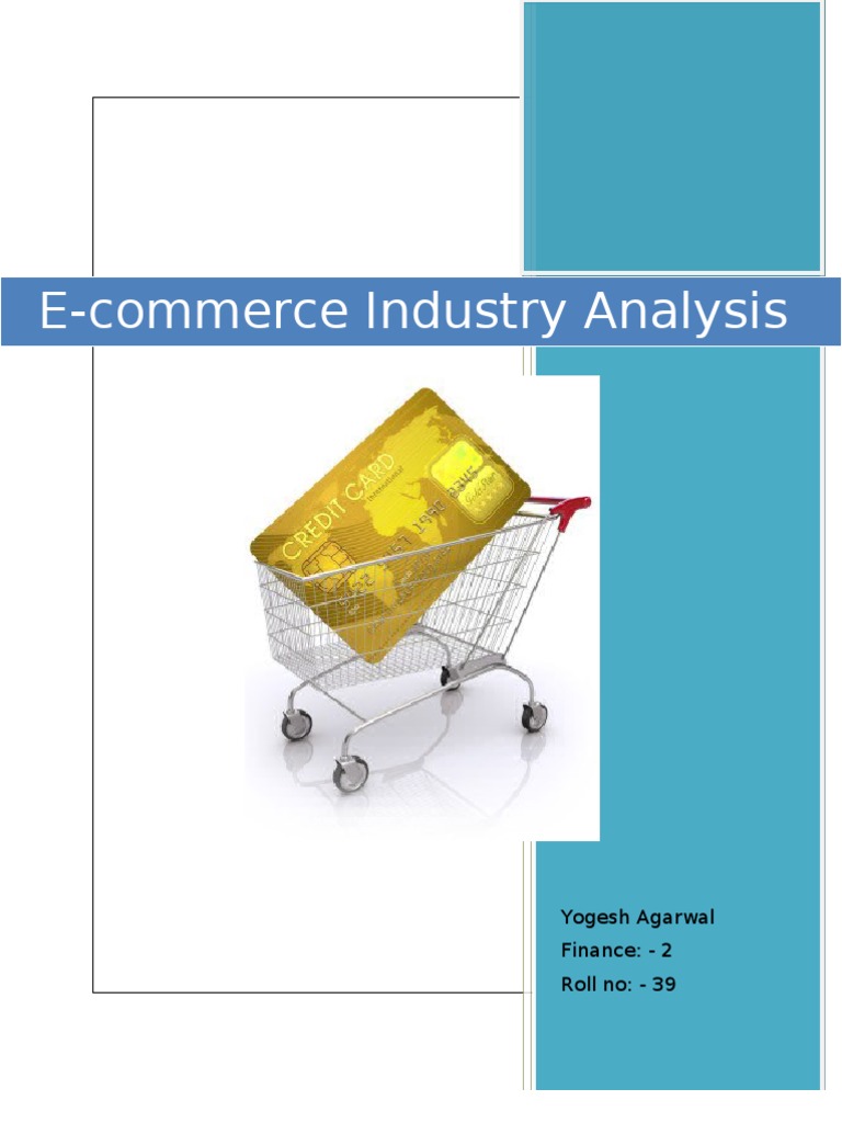 E-Commerce Industry Analysis Report | PDF | E Commerce | E Bay