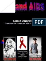 Lesson Objective: To Explore The Causes and Effects of HIV/AIDS