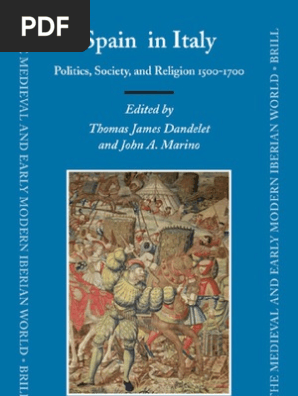 Spain In Italy Politics Society And Religion 1500 1700 The Medieval An Ebookoid Spain Italy