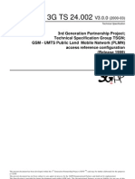 3rd Generation Partnership Project Technical Specification Group TSGN GSM - UMTS Public Land Mobile Natwork (PLMN) Access Reference Configuration (Release 1999)