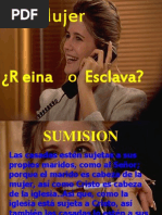 La Mujer Reina o Esclava