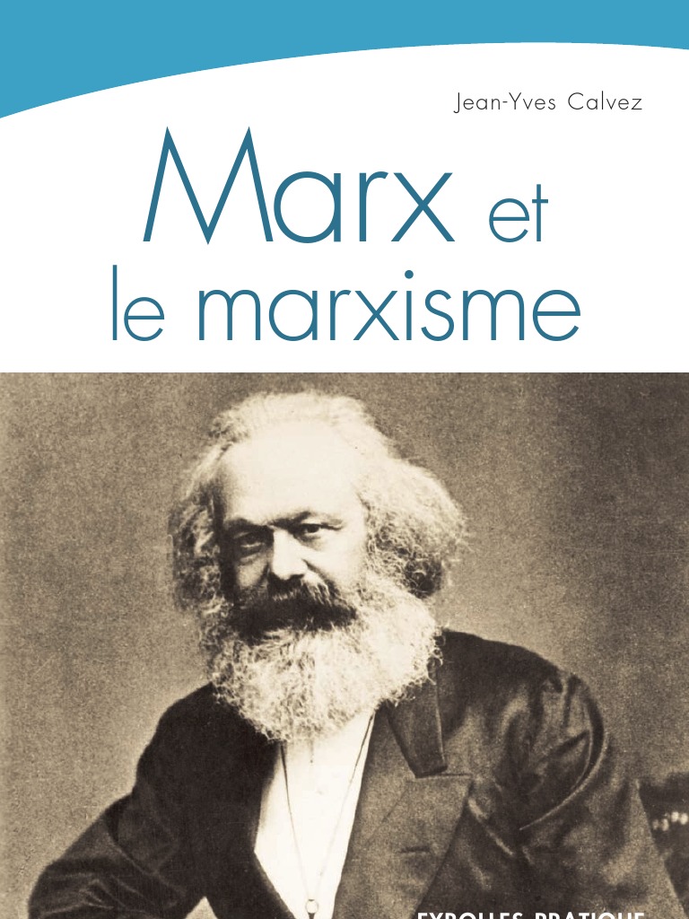 Marx Et Le Marxisme Une Pensee Une Histoire PDF Wilhelm Friedrich Hegel Friedrich Engels