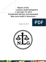 Report of The National Lawyers Guild Delegation On The April 14, 2013 Presidential Election and Expanded May-June Audit in Venezuela