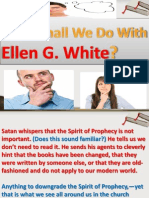 Ellen G. White's Writings - Their Role and Function