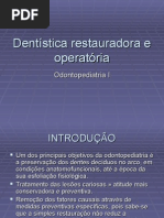 Dentística restauradora e operatória