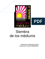 Siembra de Los Mediums