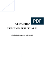 12 Atingerea Lumilor SPirituale....