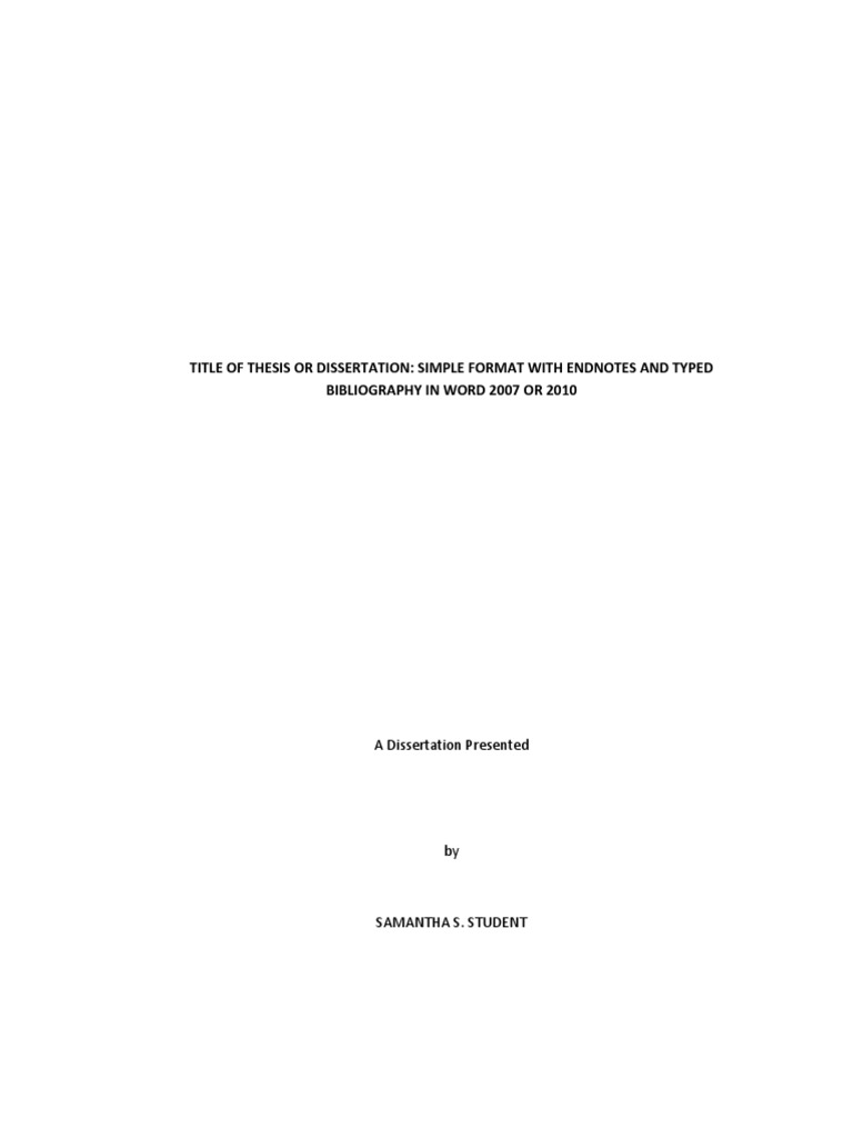 Title of Thesis or Dissertation: Simple Format With Endnotes and Typed ...