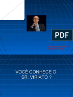 Conhece o Sr. Viriato