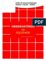 As Desigualdades Na Escolarizacao No Brasil - Relatorio de Observacao n.o 1 - 2.a Edicao - 11. 2006 -