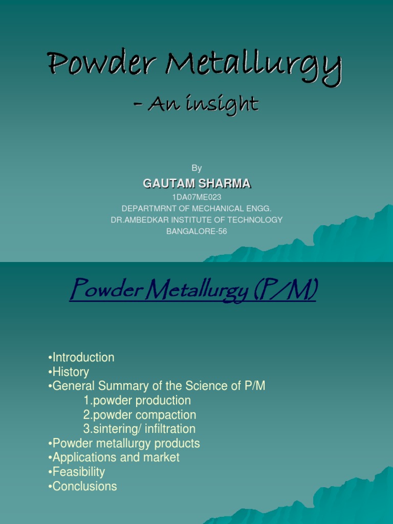 Overview of Powder Metallurgy Processes | PDF | Sintering | Industrial ...