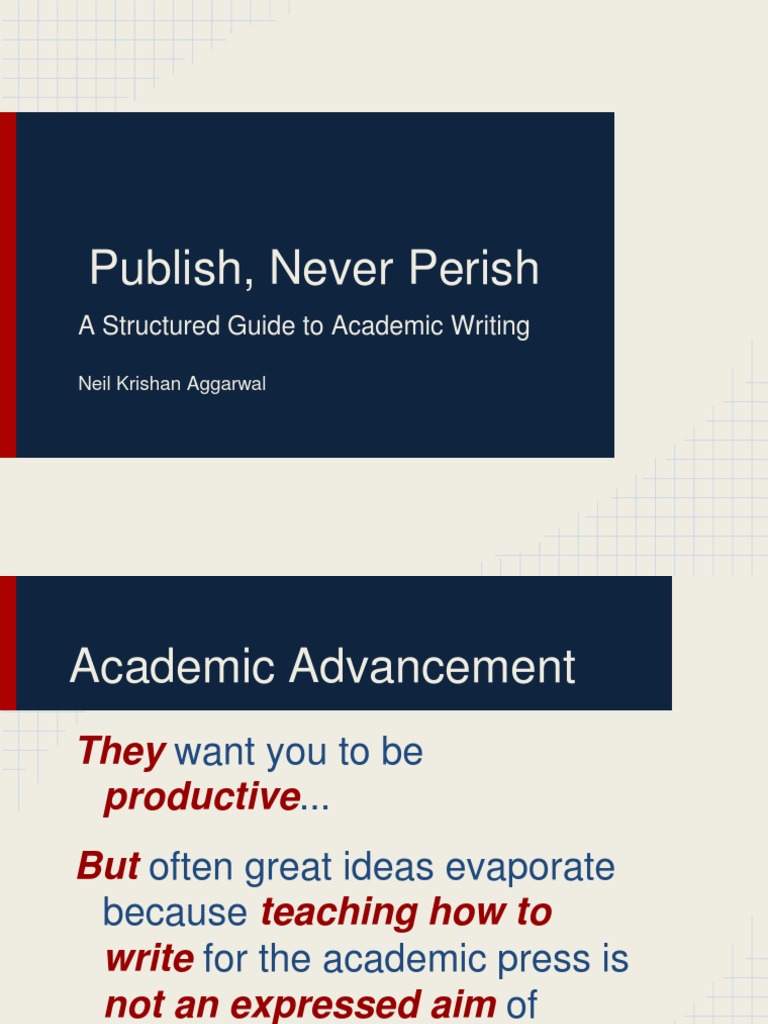 Publish, Never Perish - How To Write | PDF