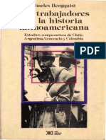 Charles W. Bergquist Los Trabajadores en La Historia Latinoamericana Estudios Comparativos de Chile, Argentina, Venezuela y Colombia 1988(3)