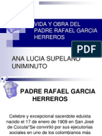 Vida y Obra Del P Rafael Garcia Herreros
