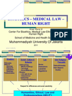 Bioethics - Medical Law - Human Right: Muhammadiyah University of Jakarta