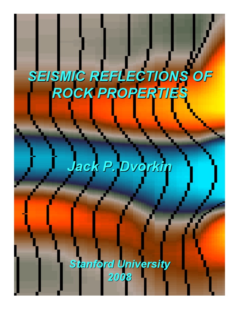 Seismic Reflections of Rock Properties | PDF | Porosity | Reflection ...
