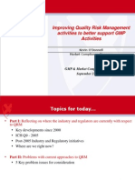 4.1 Improving Quality Risk Management Activities to Better Support GMP Activities