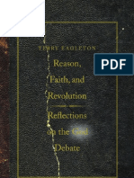 EAGLETON, Terry Reason Faith and Revolution Reflections on the God Debate