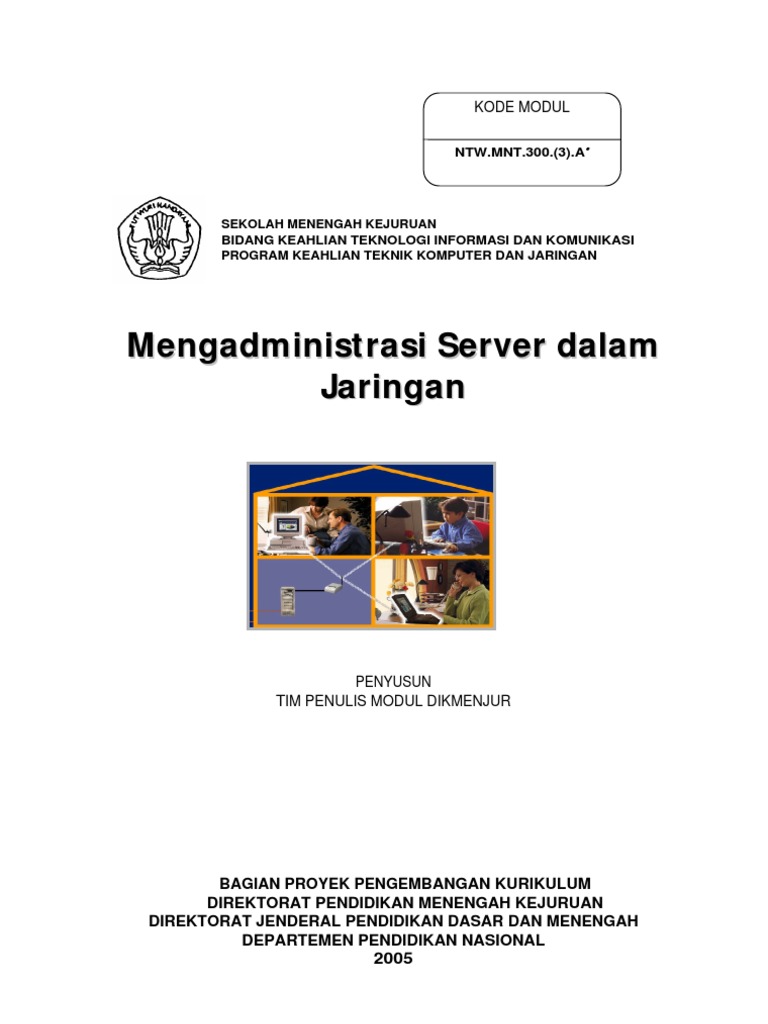 Modul TKJ 17 Mengadministrasi Server Dalam Jaringan Modul TKJ 17 Mengadministrasi Server Dalam Jaringan