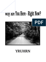 Why Are You Here Right Now? YRUHRN (Seventh Anniversary Edition)