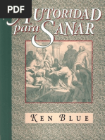 AUTORIDAD PARA SANAR - Ken Blue - Libro Cristiano PDF