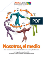 83070953 Nosotros El Medio Como Las Audiencias Estan Modelando El Futuro de Las Noticias y La Informacion